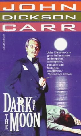 Dark of the Moon (Dr. Gideon Fell, #23)