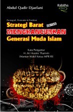 Pornografi Pornoaksi dan Prostitusi: Strategi Barat untuk Menghancurkan Generasi Muda (Paperback)