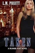 Taken