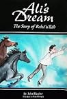 Ali’s Dream: The Story of Bahá’u’lláh
