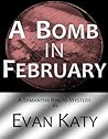 A Bomb in February