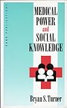 Medical Power and Social Knowledge