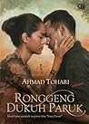 Ronggeng Dukuh Paruk by Ahmad Tohari