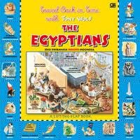 A Lift The Flap Book - Travel Back in Time: The Egyptians (Buku Berjendela - Terbang ke Masa Lalu bersama Tony Wolf: Mesir)