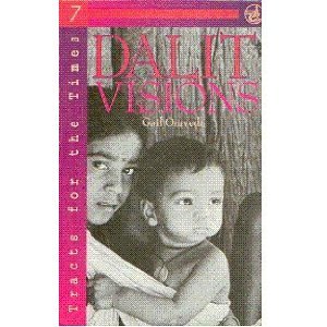 Dalit Visions: the Anti-caste Movement (Tracts for the Times)
