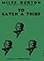 To Catch A Thief