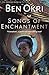 Songs of Enchantment by Ben Okri