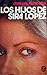 Los hijos de Sira López