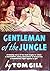 Gentleman of the Jungle 