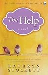 The Help by Kathryn Stockett