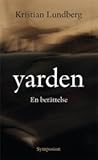 Yarden by Kristian Lundberg