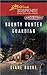 Bounty Hunter Guardian (Love Inspired Suspense)