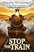Stop the Train