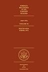 Foreign Relations of the United States, 1969–1976, Volume XI, South Asia Crisis, 1971