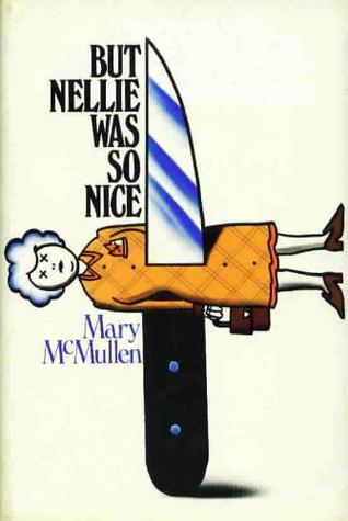 But Nellie was so nice (Hardcover)