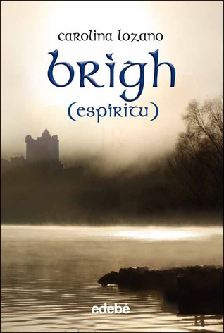 Brìgh: Espíritu (Taibhse, #2)