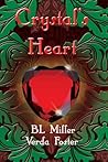 Crystal's Heart by B.L.  Miller