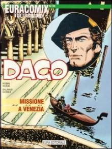 Dago n. 28: Missione a Venezia (Hardcover)