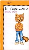 SUPER ZORRO by Roald Dahl