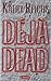 Déjà Dead (Temperance Brennan, #1)
