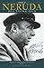Pablo Neruda: Mga Piling Tula