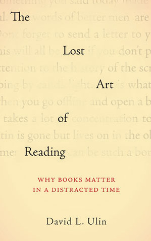 The Lost Art of Reading: Why Books are So Important in a Distracted Time