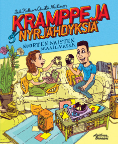 Kramppeja ja nyrjähdyksiä nuorten naisten maailmassa (Hardcover)
