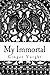 My Immortal
