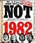 Not 1982: Not the Nine O'Cl...