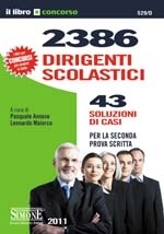 2386 dirigenti scolastici. 43 casi risolti. Per la seconda prova scritta