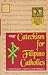 Catechism for Filipino Cath...