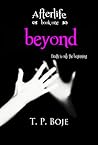 Beyond by T.P. Boje