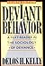 Deviant Behavior: A Text-Reader in the Sociology of Deviance