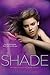 Shade (Shade, #1)