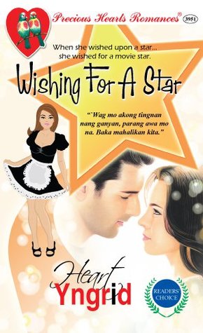 Wishing For A Star (Precious Hearts Romances, #3951)