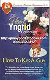 How To Kiss A Guy