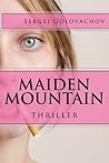 Maiden Mountain by Sergej Golovachov