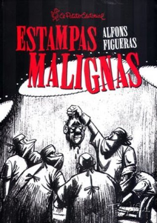Estampas malignas (Paperback)