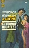 Assignment Budapest by Edward S. Aarons
