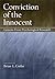 Conviction of the Innocent by Brian L. Cutler