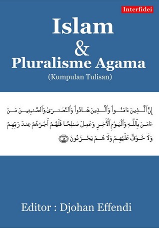 Islam dan Pluralisme Agama (Kumpulan Tulisan)