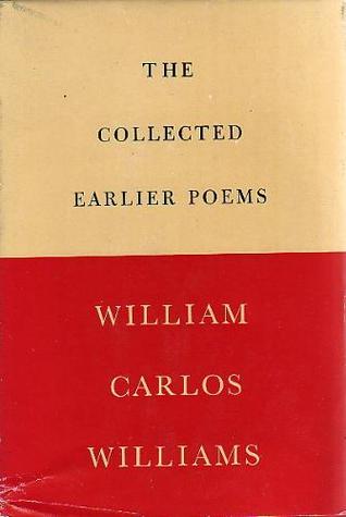 The Collected Earlier Poems (Paperback)