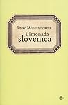 Limonada slovenica by Vinko Möderndorfer