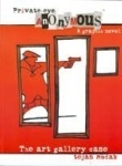 The Art Gallery Case (Private-eye Anonymous, #1)