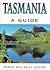 Tasmania - A Guide