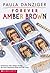 Forever Amber Brown