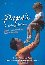 Paps's ik schrijf jullie...: Bijbelse aanmoediging in je vaderschap