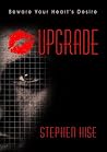 Upgrade by Stephen Hise