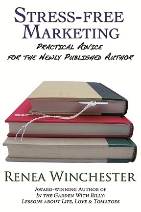 Stress-free Marketing: Practical Advice for the Newly Published Author