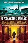 O Assassino Inglês by Daniel Silva